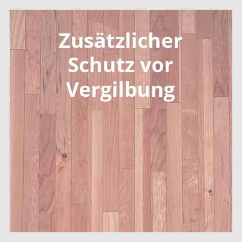 Schutz vor Vergilbung